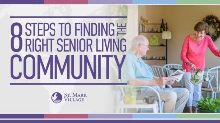 8 steps to finding the right senior living community.